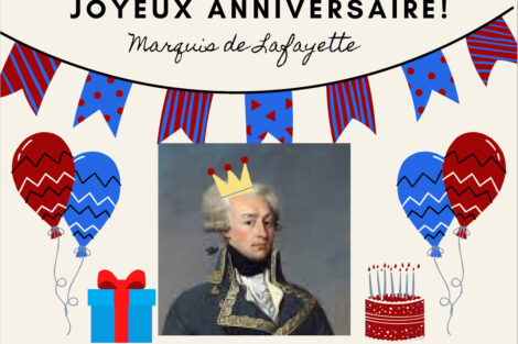 Birthday card for the Marquis de Lafayette with a painting of him, balloons, a cake, a present, and banners