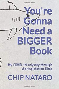 The cover image of the book You're Gonna Need a BIGGER Book by Chip Nataro, which has an illustration of a shark