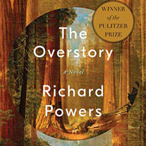 The cover of the book The Overstory by Richard Powers, with a forest and two people with a horse in it