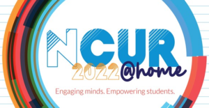 Graphic with different colored lines making up a circle around words that say NCUR 2022 @ home, Engaging minds, Empowering students