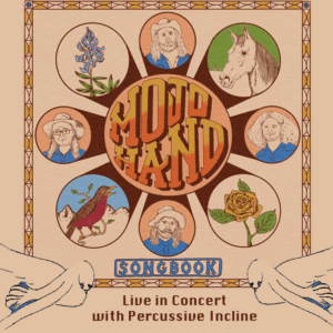 A flyer advertising a free concert with the band Mojohand and opening act Percussive Incline, with illustrations of the four Mojohand band members and a bird, purple plant, an orange rose, and a horse