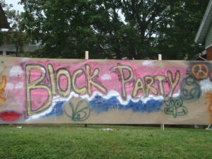 Sign reads Block Party